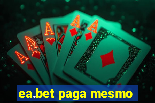 ea.bet paga mesmo